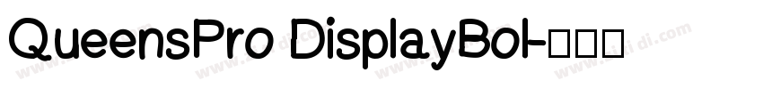 QueensPro DisplayBol字体转换